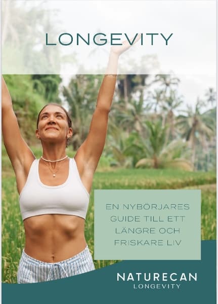 EN NYBÖRJARES GUIDE TILL ETT LÄNGRE OCH FRISKARE LIV