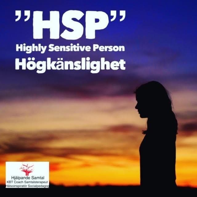 ”HSP” Highly Sensitive Person